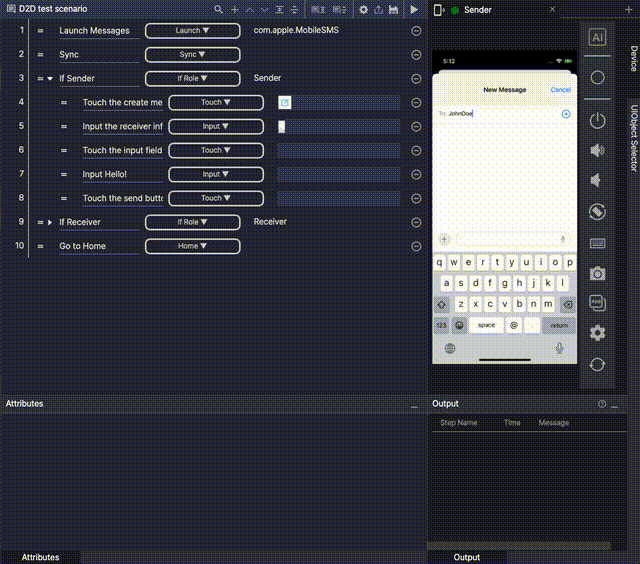 A user creates a D2D test scenario in a visual automation tool. The script defines steps for a "Sender" device to open the Messages app, input a recipient ("JohnDoe"), type "Hello!" in the message field, and press send. On the right, a live phone emulator displays the simulated message composition in real time.